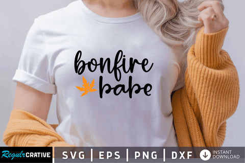 Bonfire babe SVG SVG Regulrcrative 