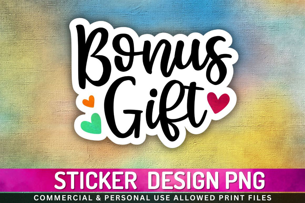 Bonus gift Sublimation PNG - So Fontsy