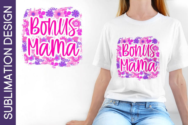 Bonus Mama Pink Floral Print Sublimation Design Sublimation Digital Clipart Deals 