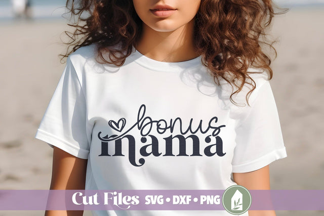 Bonus Mama SVG, Blended Family SVG, Stepmom SVG SVG LilleJuniper 