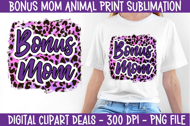 Bonus Mom Animal Print Sublimation Design Sublimation Digital Clipart Deals 