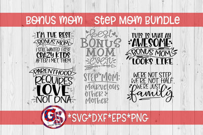 Bonus Mom Bundle SVG DXF EPS PNG-Step Mom SVG SVG Greedy Stitches 