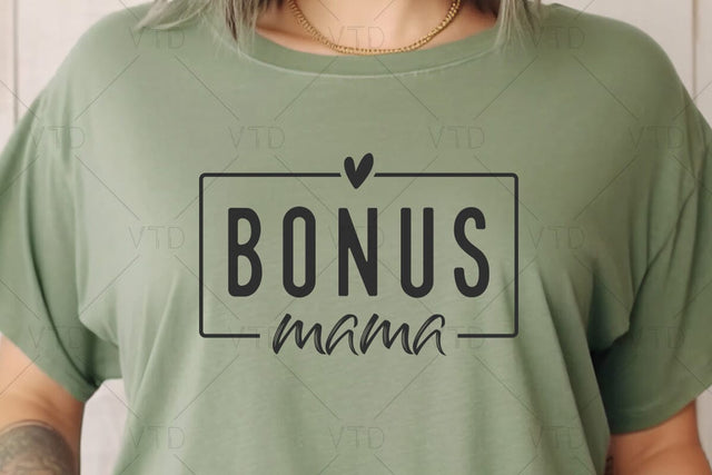 Bonus Mom Svg Png Files, Bonus Mom Gift, Bonus Mom Shirt, Mom Svg, Motherhood Svg, Mother's Day Svg, Mom Life Svg, Mama Svg SVG DesignDestine 