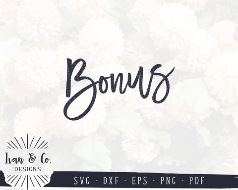 Bonus SVG Files | Svg for Sign | Farmhouse SVG | Commercial Use | Cricut | Silhouette | Digital Cut Files (990508884) SVG Ivan & Co. Designs 