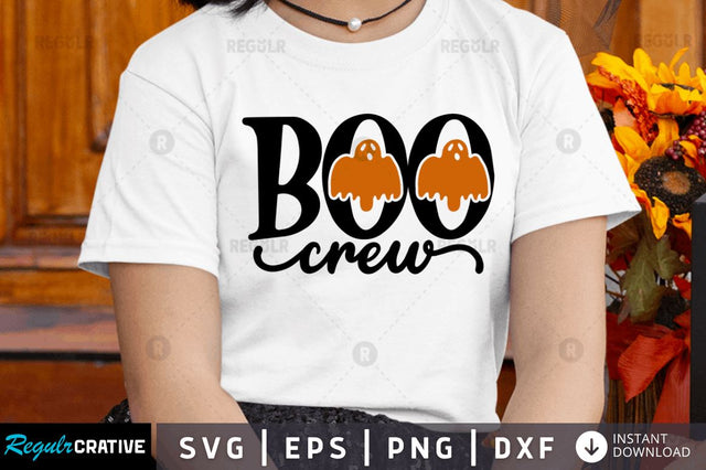 Boo crew SVG SVG Regulrcrative 