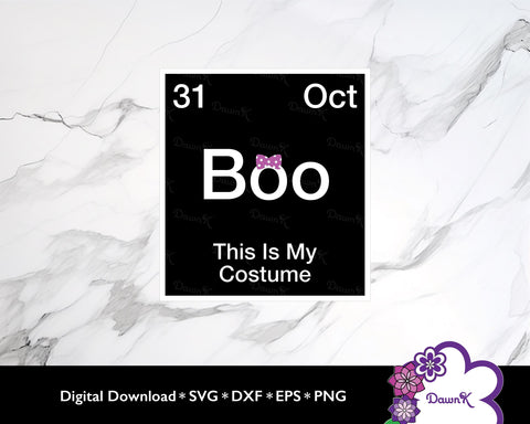 Boo This is My Costume | Pink Bow | Periodic Table of Elements SVG DawnKDesigns 