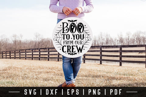 Boo to You from Our Crew | Halloween Round Sign SVG SVG CraftLabSVG 