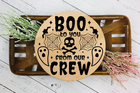 Boo to You from Our Crew - Halloween Round Sign SVG SVG CraftLabSVG 