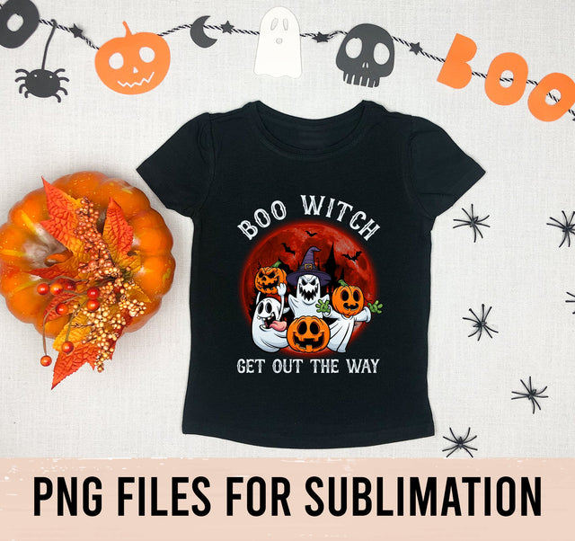 Boo Witch Get Out The Way Funny Halloween PNG SVG BOO-design 