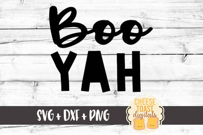 Boo Yah SVG Cheese Toast Digitals 