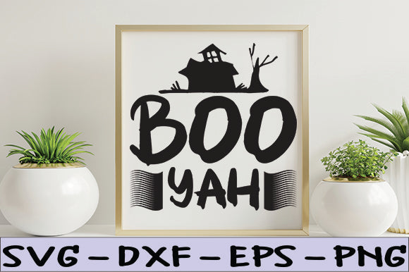 Boo yah SVG thesvgfactory 