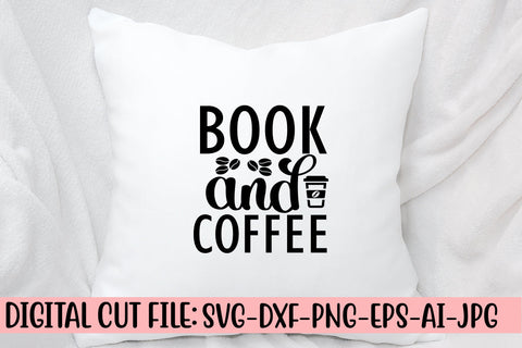 Book And Coffee SVG Cut File SVG Syaman 