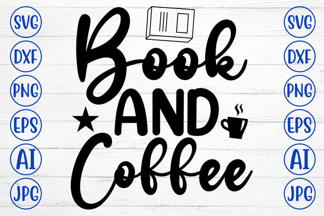 Book And Coffee SVG Cut File SVG Syaman 