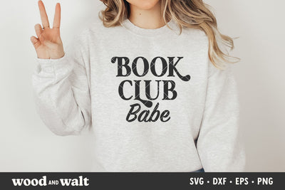 Book Club Babe SVG | Bookish PNG | Book Lover Design SVG Wood And Walt 