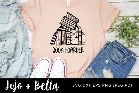 Book hoarder svg, book lover svg, bookworm svg, book bag svg, librarian svg, book nerd svg, School Svg, Teacher cut files for Cricut SVG Jojo&Bella 
