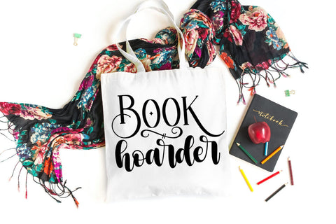 Book Hoarder SVG I Book Lovers SVG I Reading SVG I Books SVG SVG Happy Printables Club 