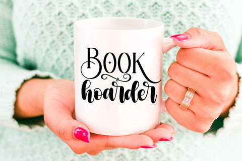 Book Hoarder SVG I Book Lovers SVG I Reading SVG I Books SVG SVG Happy Printables Club 