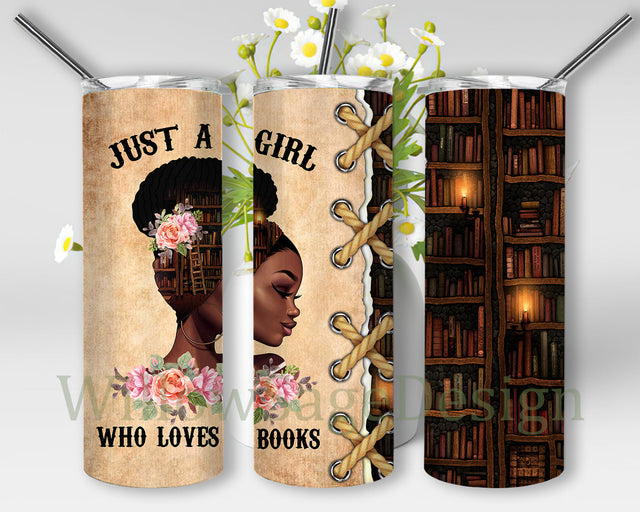 Book Lover 20oz Skinny Tumbler, Just a Girl Who Loves Books Tumbler Png, Book Quotes Sublimation Design, Books Girl Tumbler Design, Digital Download Sublimation WillowSageDesign 