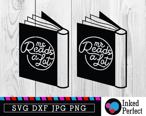 Book Lover, Reads A Lot SVG Inked Perfect 