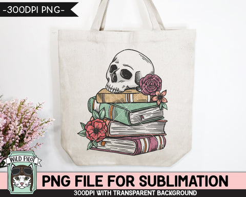 Book Lover SUBLIMATION design PNG file, Floral Skull Books Sublimation, Flower Book Skull png file, Bibliophile png, Halloween Teacher png Sublimation Wild Pilot 