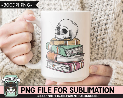 Book Lover SUBLIMATION design PNG file, Skull Books Sublimation, Love to Read png, Book Shelf Skull png, Bibliophile png, Halloween Book png Sublimation Wild Pilot 