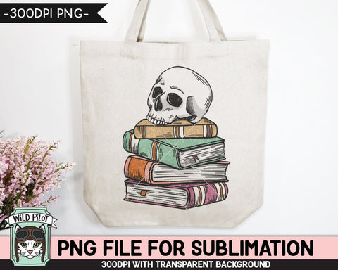 Book Lover SUBLIMATION design PNG file, Skull Books Sublimation, Love to Read png, Book Shelf Skull png, Bibliophile png, Halloween Book png Sublimation Wild Pilot 
