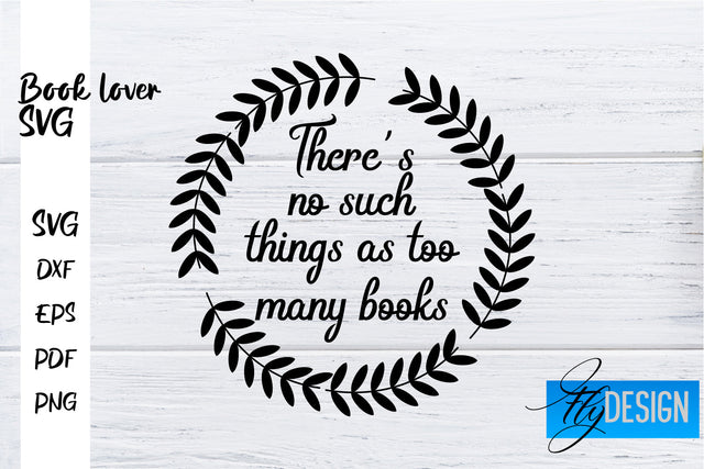 Book Lover SVG | Book Lover Quotes SVG | Reading SVG Design SVG Fly Design 
