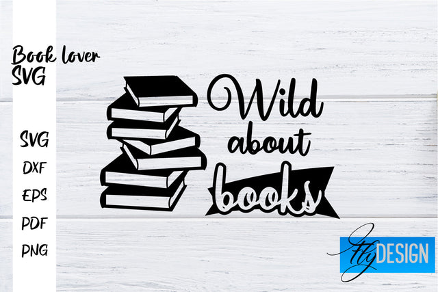 Book Lover SVG | Book Lover Quotes SVG | Reading SVG Design SVG Fly Design 