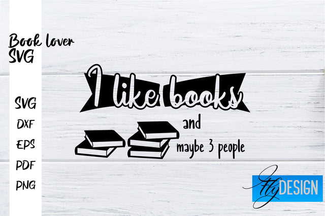 Book Lover SVG | Book Lover Quotes SVG | Reading SVG Design SVG Fly Design 