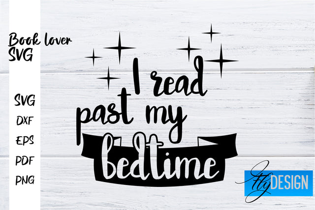 Book Lover SVG | Book Lover Quotes SVG | Reading SVG Design SVG Fly Design 