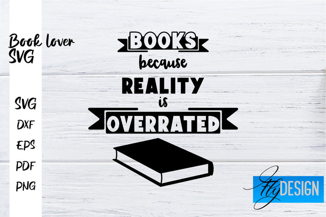 Book Lover SVG | Book Lover Quotes SVG | Reading SVG Design SVG Fly Design 