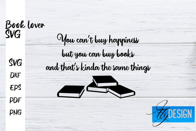 Book Lover SVG | Book Lover Quotes SVG | Reading SVG Design SVG Fly Design 