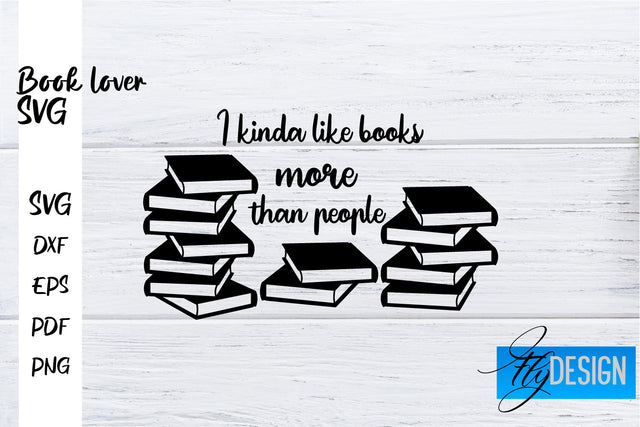 Book Lover SVG | Book Lover Quotes SVG | Reading SVG Design SVG Fly Design 