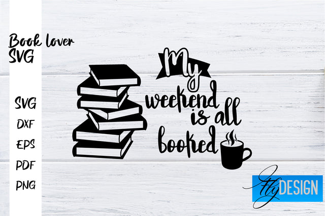 Book Lover SVG | Book Lover Quotes SVG | Reading SVG Design SVG Fly Design 