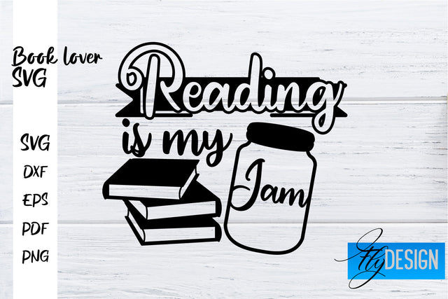 Book Lover SVG | Book Lover Quotes SVG | Reading SVG Design SVG Fly Design 
