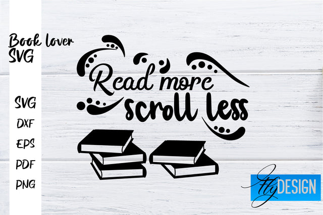 Book Lover SVG | Book Lover Quotes SVG | Reading SVG Design SVG Fly Design 