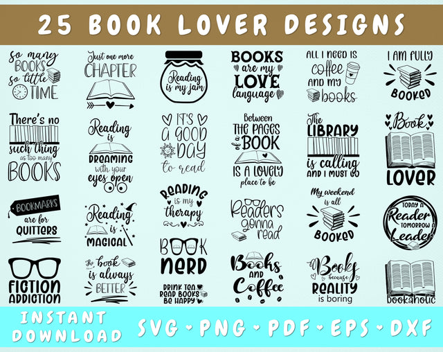 Book Lover SVG Bundle - 25 Designs, Reading Quote SVG, Book Quote SVG SVG HappyDesignStudio 