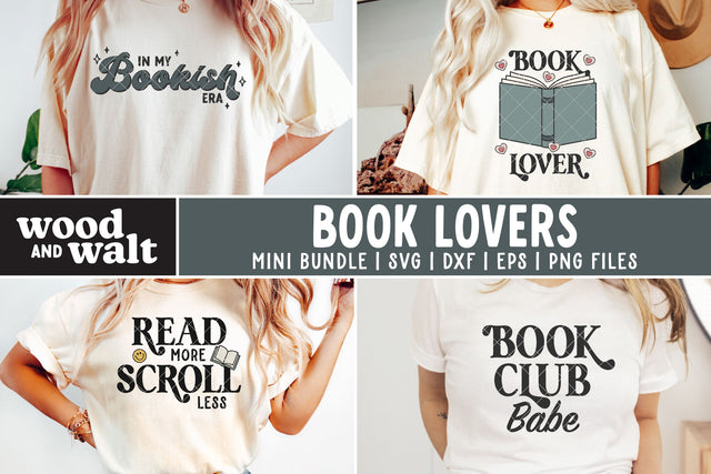 Book Lovers Mini SVG Bundle | Bookish Designs SVG Wood And Walt 