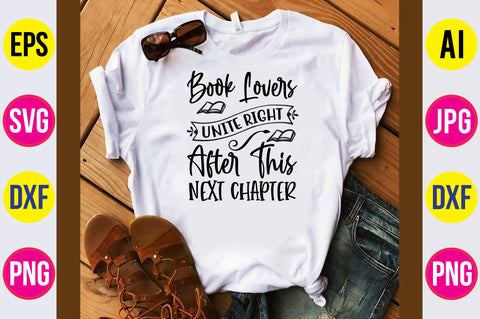 Book Lovers Unite Right After This Next Chapter- svg SVG orpitasn 