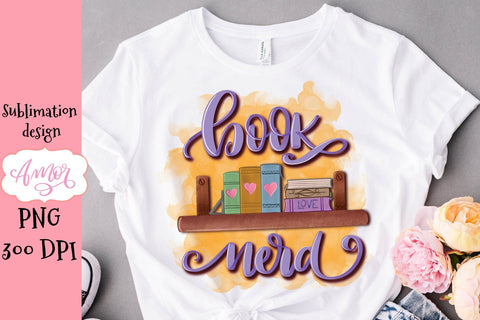 Book nerd PNG design for T-shirt sublimation Sublimation Amorclipart 