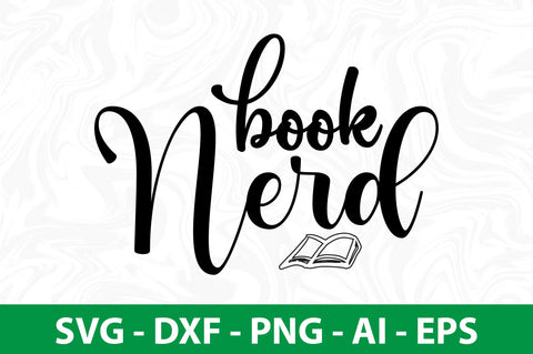 Book Nerd SVG SVG nirmal108roy 