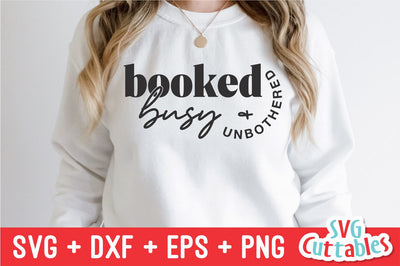 Booked Busy And Unbothered svg - Inspirational Cut File - Small Business - svg - dxf - eps - png - Silhouette - Cricut - Digital File SVG Svg Cuttables 