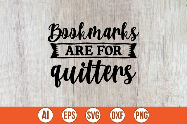 bookmarks are for quitters free svg SVG shah alam 