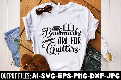 Bookmarks Are For Quitters SVG Design SVG Rafiqul20606 