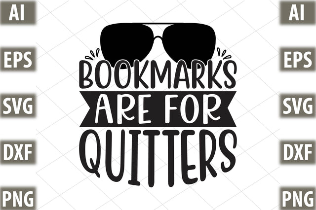 Bookmarks Are For Quitters SVG SVGista 