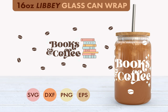 Books And Coffee SVG 16 oz Libbey Glass Can Wrap PNG SVG Freeling Design House 