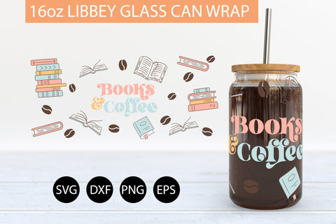 Books And Coffee SVG 16 oz Libbey Glass Can Wrap PNG SVG Freeling Design House 