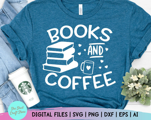 Books and Coffee Svg, Book Lover Svg, Book Quotes Svg, Funny Quotes, Nerd Svg, Librarian Svg SVG She Shed Craft Store 