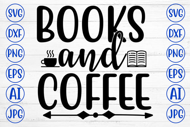 BOOKS AND COFFEE SVG Cut File SVG Syaman 