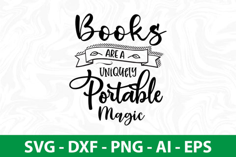 Books Are A Uniquely Portable Magic svg SVG nirmal108roy 